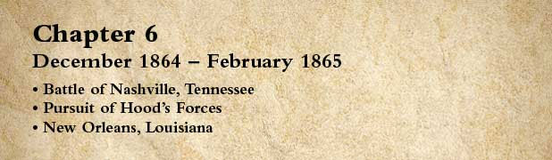 Chapter 6: December 1864 - February 1865